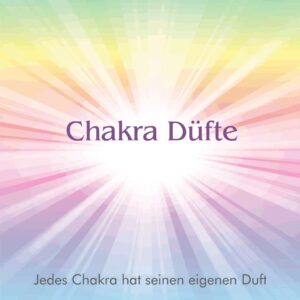 Chakra Düfte