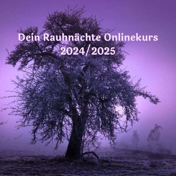 Magie der Rauhnächte - Onlinekurs