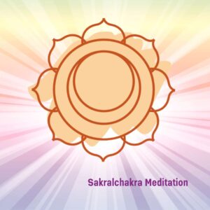 Sakralckakra - Meditation