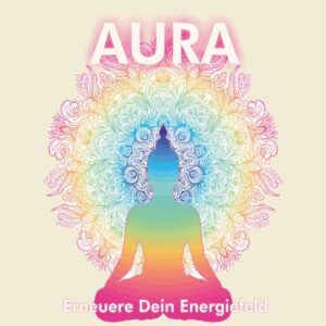 Aura – Energiefeld Reinigung