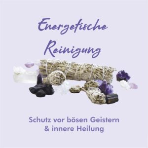 Energetische Reinigung