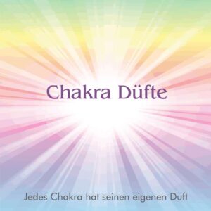 Chakra Düfte